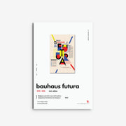 BAUHAUS ESSENTIALS / 01 — FUTURA